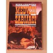 Mike Cramond - Medvědi zabijáci